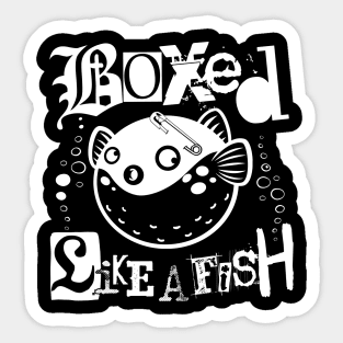 Boxed like a fish punk blow 4.0 Sticker